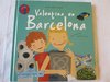 Valentina en Barcelona  (con mapa desplegable, postal y souvenir)