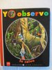Colección Yo Observo (SM). La selva DESCATALOGADO