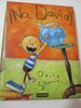 No, David! (Mención Lista de Honor Cuadernos de Literatura Infantil y Juvenil 2001) DESCATALOGADO