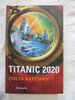 Titanic 2020 (LAS TRES EDADES. +12 AÑOS)