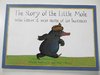 The Story of the Little Mole who knew it was none of his business (INGLÉS)