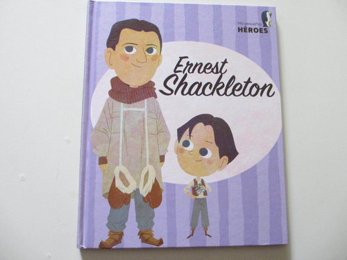 Mis pequeños héroes. Ernest Shackleton