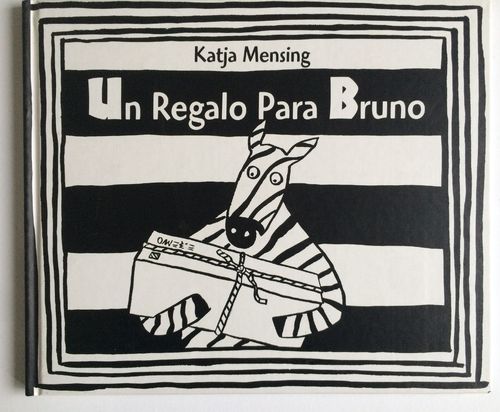 Un regalo para Bruno, Katja Mensing. Edición en proceso de descatalogación