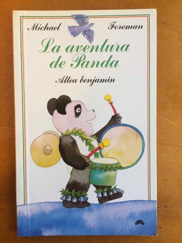 La aventura de Panda Colección Altea Benjamin. DESCATALOGADO.