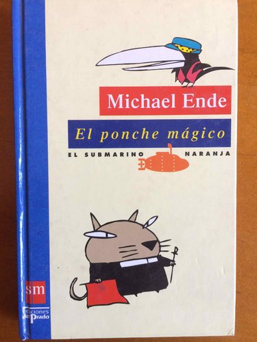 El Ponche Mágico de Michael Ende (autor de La Historia Interminable)