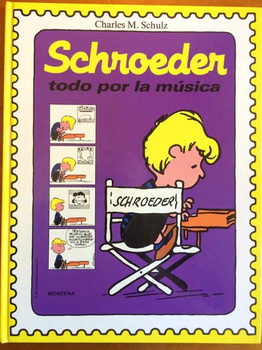 Schroeder. todo por la música. El mundo de SCHULZ