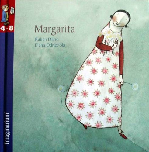 Margarita (De Rubén Darío, ilustrado Elena Odriozola, Premio Nacional ilustración) 17x17