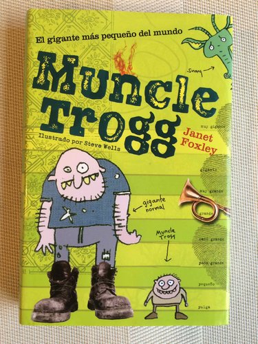 Muncle Trogg (El gigante mas pequeño del mundo)