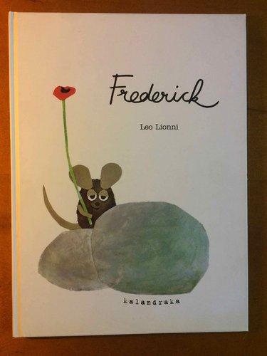 Frederick (colección Libros para soñar de Kalandraka) de Leo Lionni