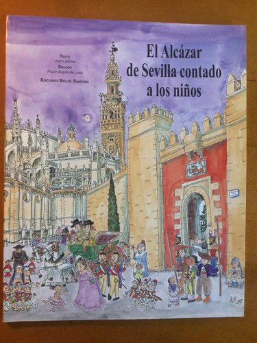 El Alcázar de Sevilla contado a los niños