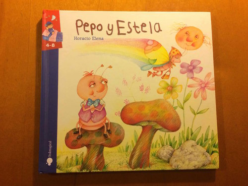 Pepo y Estela. (colección ItsImagical de 4 a 8 años)