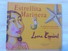 Estrellita marinera (de Laura Esquivel ilustrado por Francisco Meléndez) DESCATALOGADO