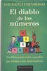 El diablo de los números : un libro para todos aquellos que temen a las matemáticas (Tapa Dura)