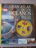 Gran atlas de los océanos : un viaje fascinante por los océanos de la Tierra