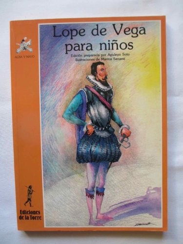 Colección Poesía Ediciones de la Torre. Lope de Vega para niños. 10 años