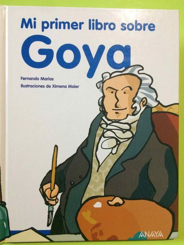 Mi primer libro sobre Goya DESCATALOGADO