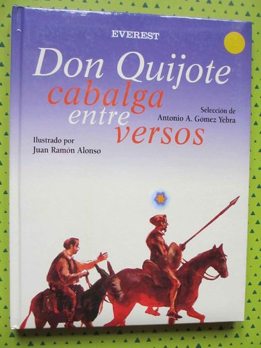 Don Quijote cabalga entre versos DESCATALOGADO