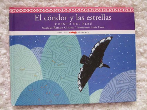 El cóndor y las estrellas. Cuento del Peru. Colección lectura fácil