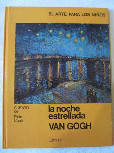 El Arte para los niños: La noche estrellada : Vincent Van Gogh DESCATALOGADO