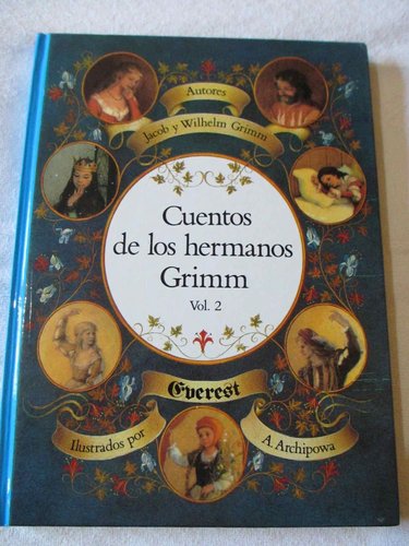Cuentos de los hermanos Grimm, 2 (ilustrado por Anastassija Archipowa) DESCATALOGADO
