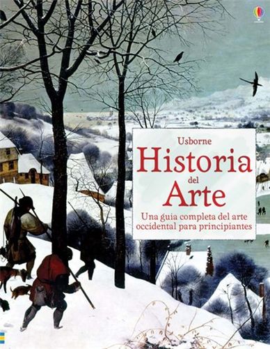 Historia del arte: Una guia ilustrada del arte occidental para principiantes