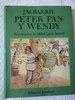 Peter Pan y Wendy : la historia del niño que no quiso crecer