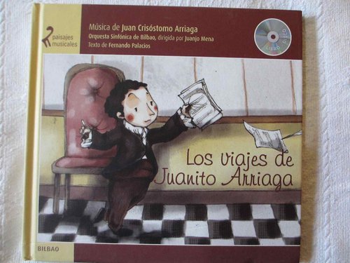 Los viajes de Juanito Arriaga con CD