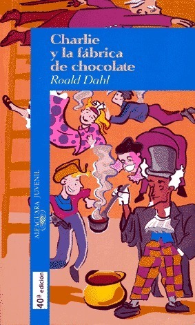 Charlie y la fábrica de chocolate (de Roald Dahl, ilustrado Faith Jacques))