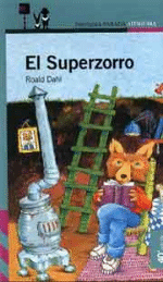 El Superzorro (TAPA BLANDA de Roald Dahl, ilustrado Horacio Elena) DESCATALOGADO