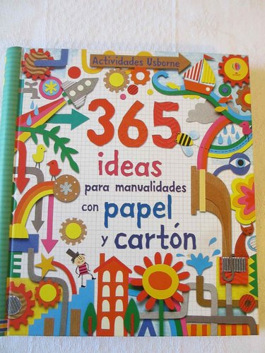 365 Ideas para manualidades con papel y cartón. Gran formato, Usborne DESCATALOGADO