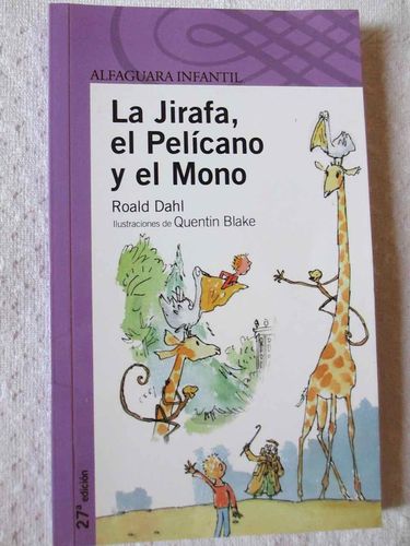 La jirafa, el pelícano y el mono (Roald Dahl ilustrado por Quentin Blake)