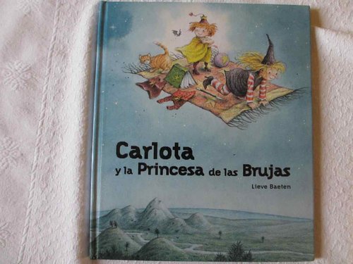 Carlota y la princesa de las brujas DESCATALOGADO