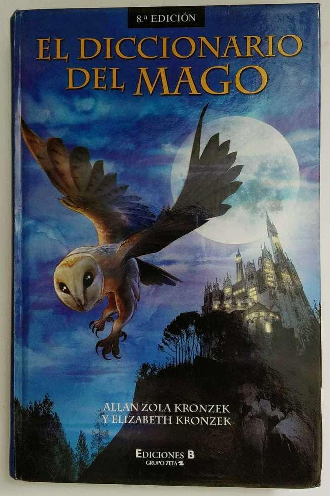 El diccionario del mago, Allan Zola y Elizabeth Kronzek