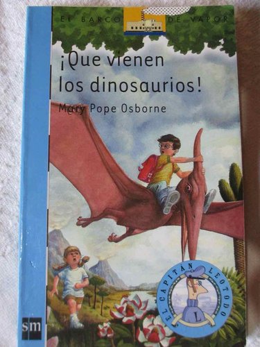 ¡Que vienen los dinosaurios! (Serie LA CASA MÁGICA DEL ÁRBOL)