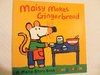 Maisy Makes Gingerbread (INGLÉS)
