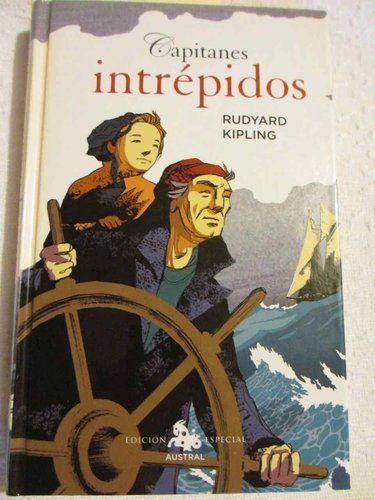 Capitanes intrépidos (de Ruydard Kipling - Colección: Austral. Ediciones especiales)