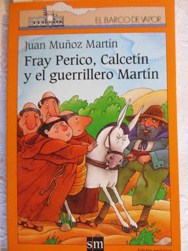 * Fray Perico, Calcetín y el guerrillero Martín