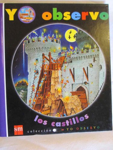 Los castillos (Colección "Yo observo") DESCATALOGADO