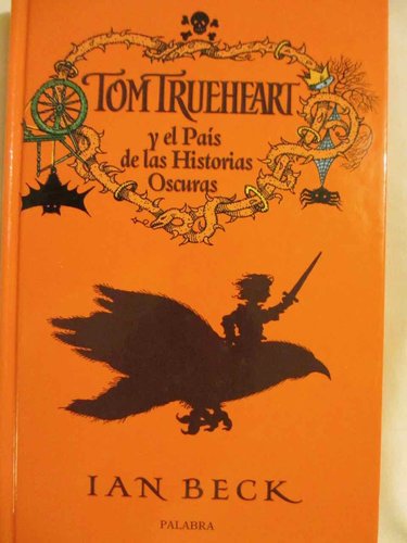 Tom Trueheart y el país de las historias oscuras