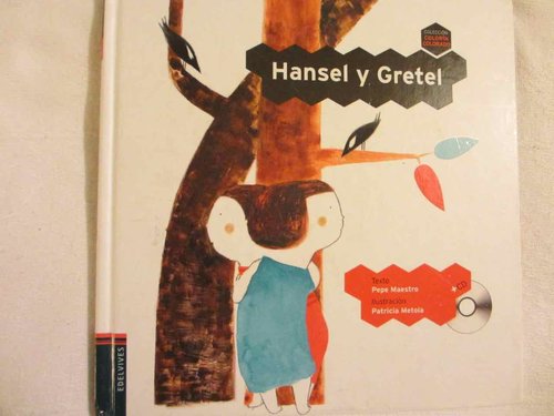 Hansel y Gretel (incluye CD, texto mayúsculas) DESCATALOGADO