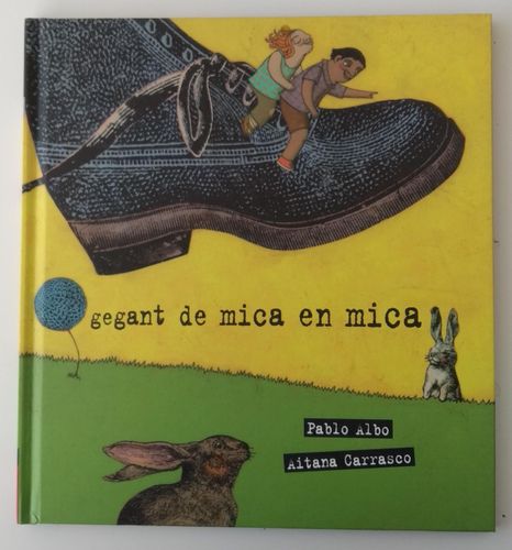 Gegant de mica en mica (de Pablo Albo, en CATALÁN - TAPA DURA)