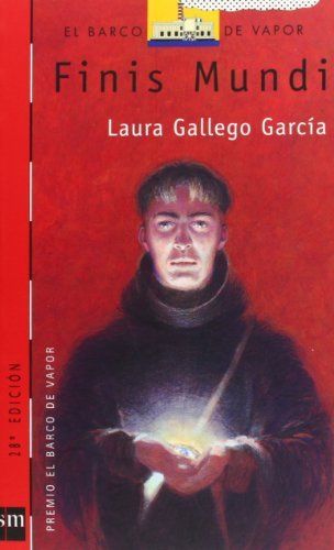 Finis mundi (Laura Gallego - Premio BARCO DE VAPOR 1998)(+10 años) DESCATALOGADO