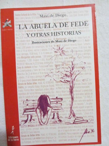 Biblioteca Alba Y Mayo/ Teatro 11. La Abuela de Fede y Otras Historias
