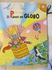 Colección libros-juguete. Vive una aventura: El Paseo en Globo. DESCATALOGADO