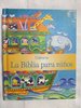 La Biblia para niños (Usborne formato 18x15)