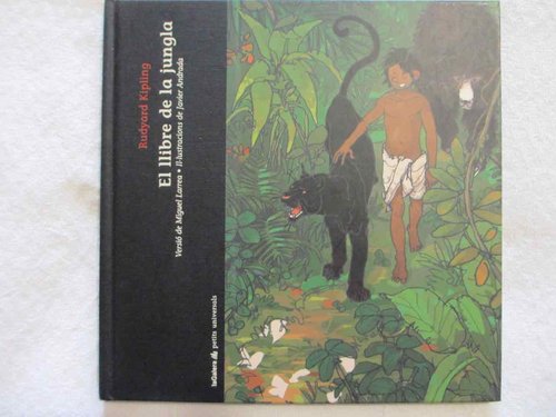 El llibre de la jungla (Petits universals LaGalera) CATALÁN DESCATALOGADO