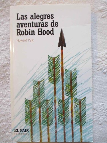 Las alegres aventuras de Robin Hood. (Edición Prensa)