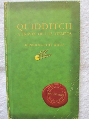 Quidditch a través de los tiempos (Propiedad de la biblioteca de Hogwarts) DESCATALOGADO