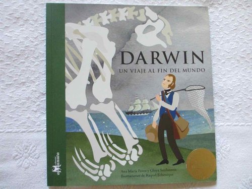 Darwin, un viaje al fin del mundo. Premio a la Edición 2009, Cámara Chilena del Libro.