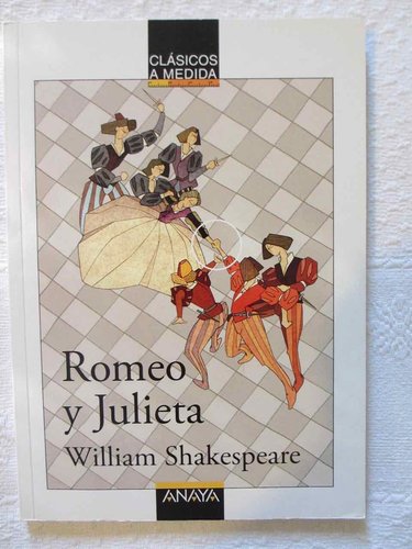 Romeo y Julieta (Clásicos a Medida +12 años)